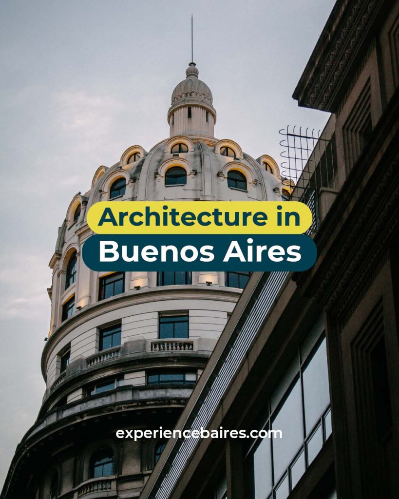 Read more about the article Architecture in Buenos Aires