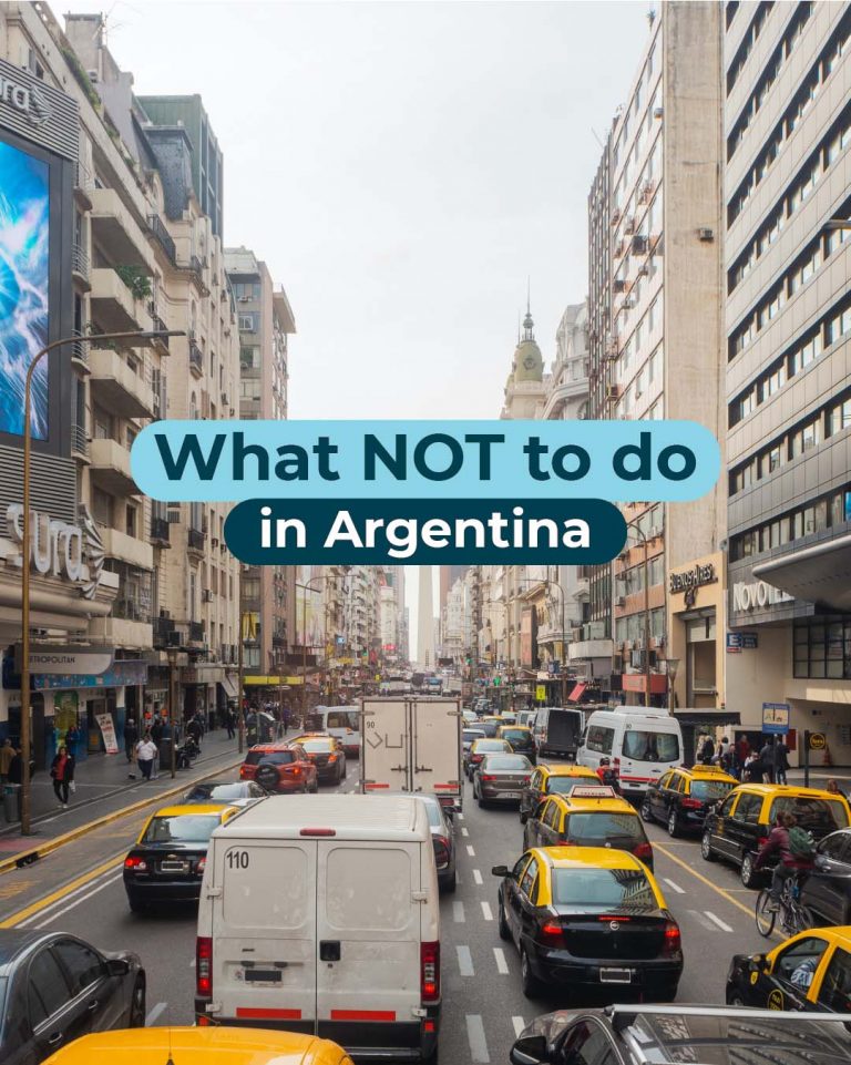 Read more about the article What not to do in Argentina? 🚫