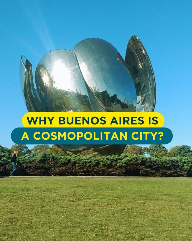 Read more about the article Everyone is Welcome in Buenos Aires: Embracing its Cosmopolitan Essence